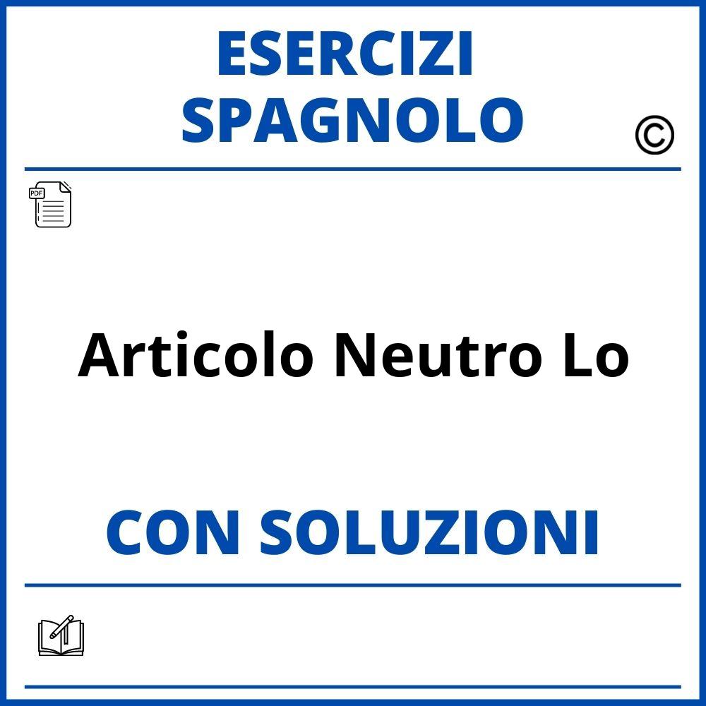 Esercizi Spagnolo articolo neutro lo