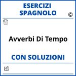 Esercizi Spagnolo avverbi di tempo - PDF Soluzioni