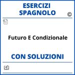 Esercizi Spagnolo futuro e condizionale - PDF Soluzioni