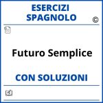 Esercizi Spagnolo futuro semplice - PDF Soluzioni