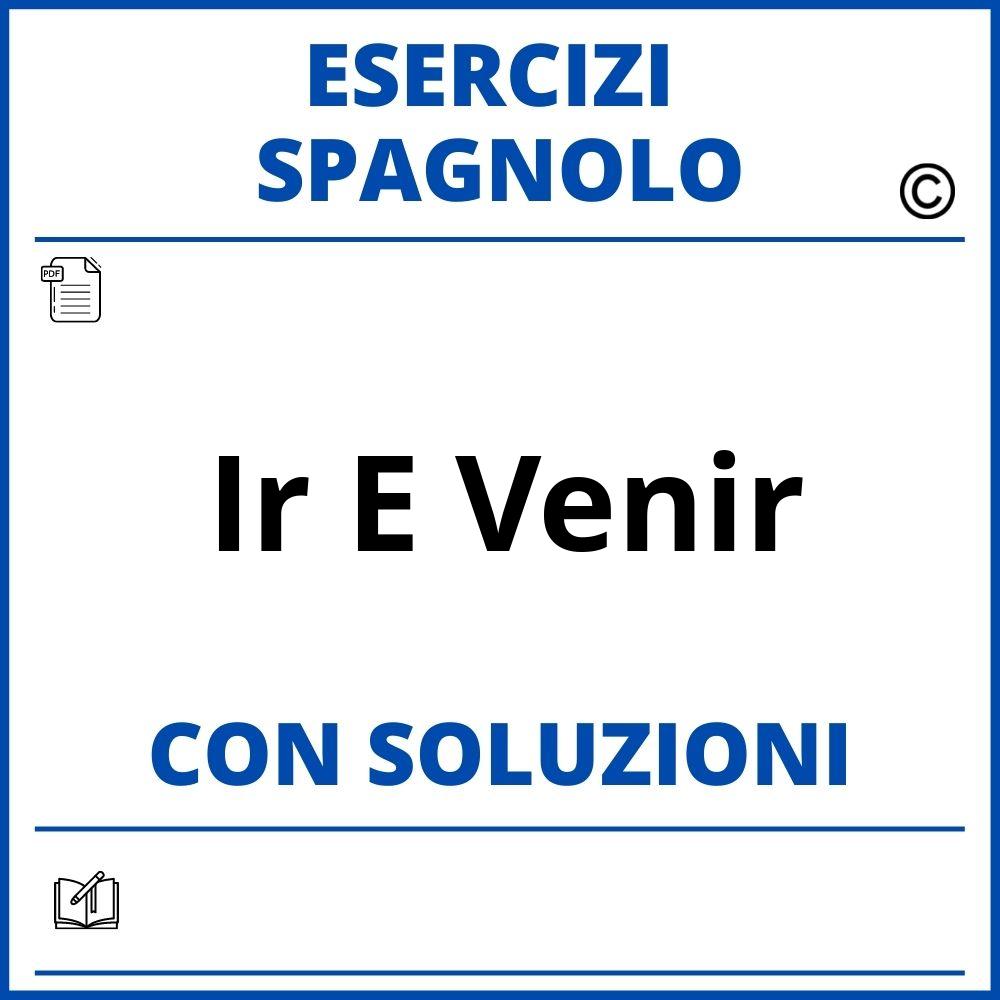 Esercizi Spagnolo ir e venir