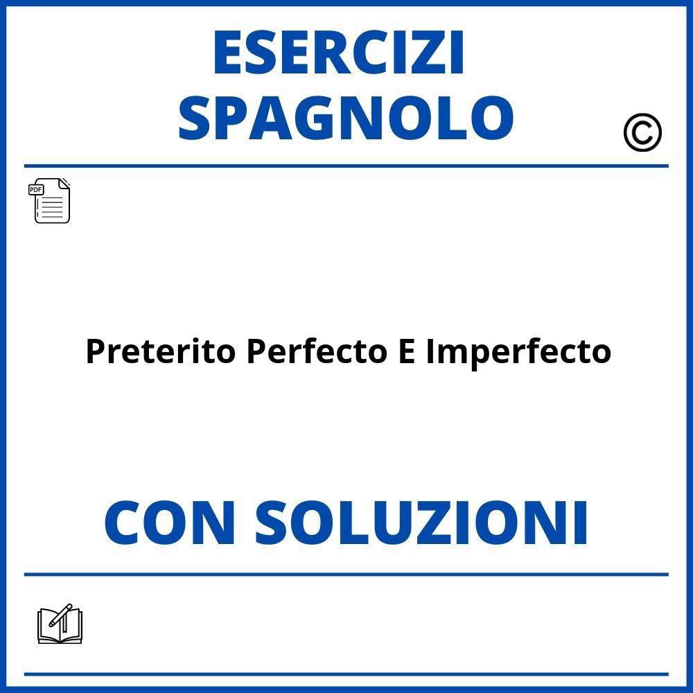 Esercizi Spagnolo preterito perfecto e imperfecto