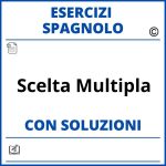 Esercizi Spagnolo scelta multipla - PDF Soluzioni