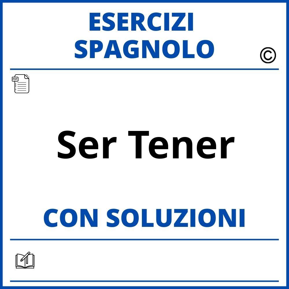 Esercizi Spagnolo ser tener