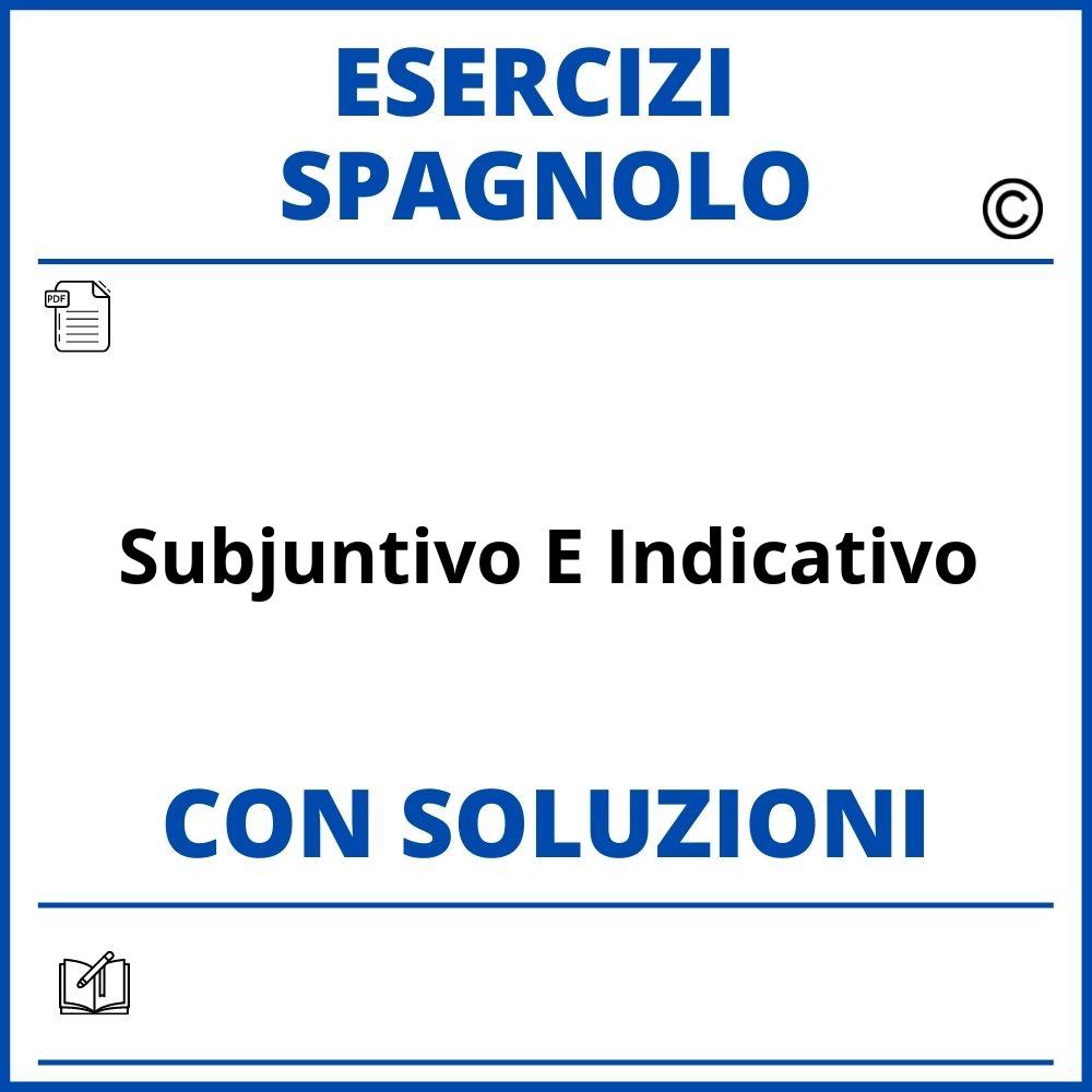 Esercizi Spagnolo subjuntivo e indicativo