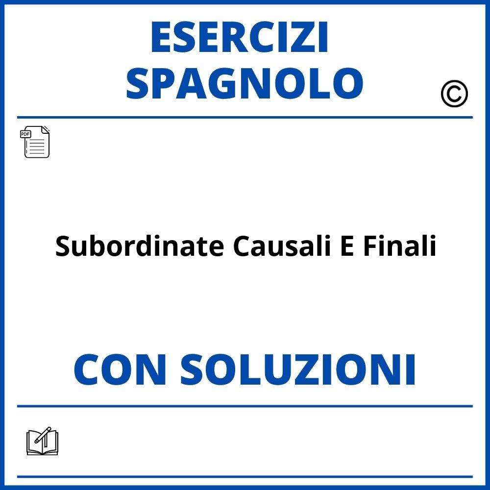 Esercizi Spagnolo subordinate causali e finali