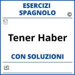 Esercizi Spagnolo tener haber - PDF Soluzioni