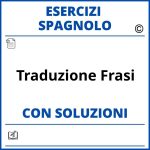 Esercizi Spagnolo traduzione frasi - PDF Soluzioni