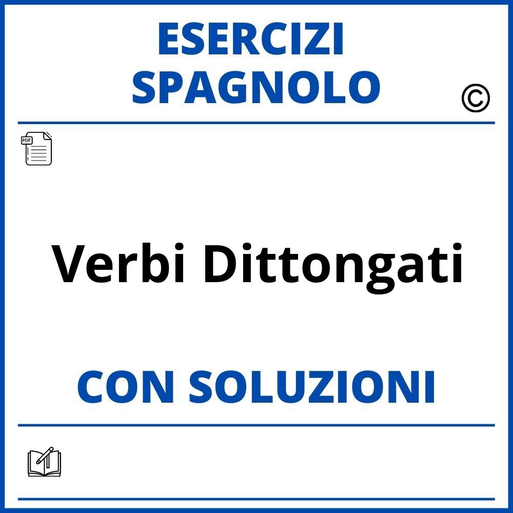 Esercizi Spagnolo verbi dittongati